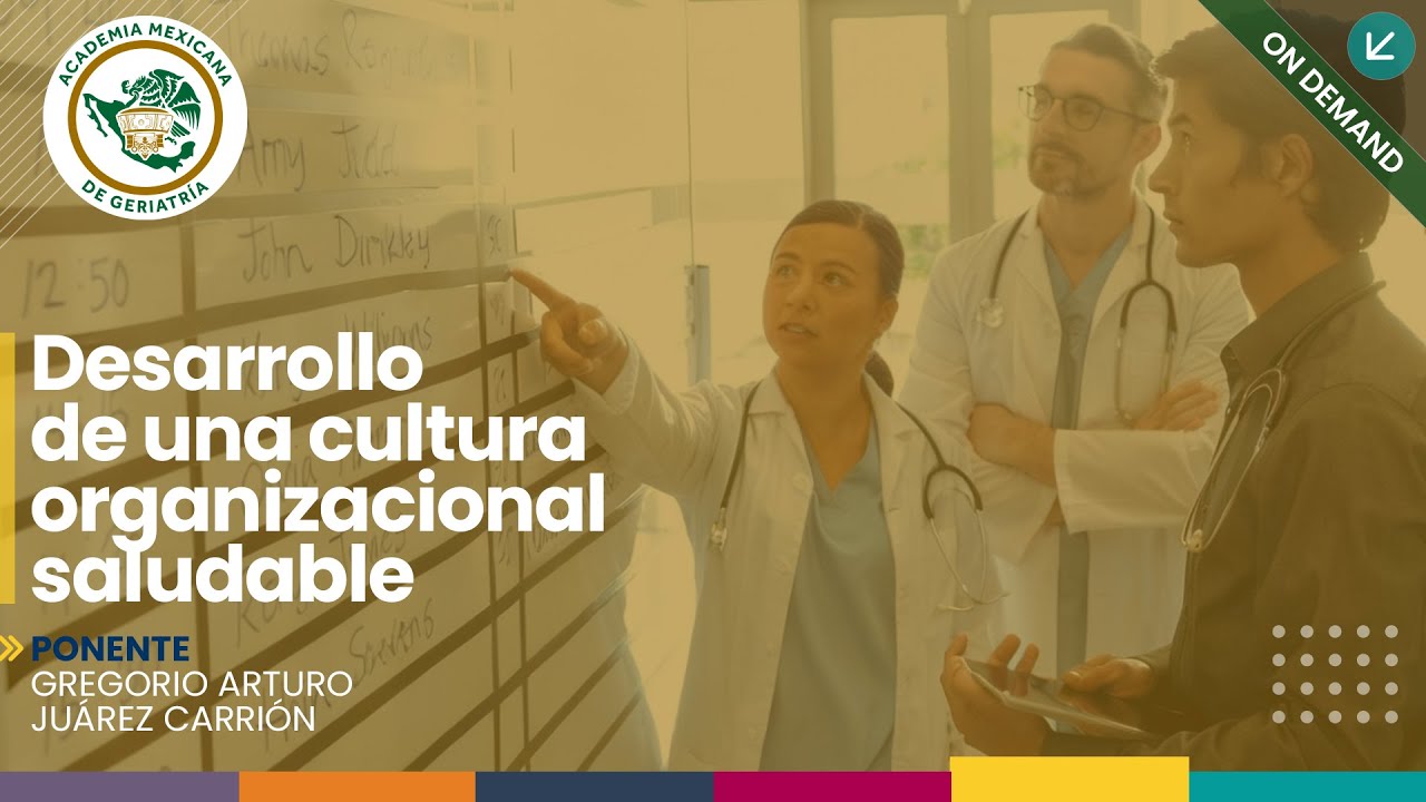 “Desarrollo de una cultura organizacional saludable”