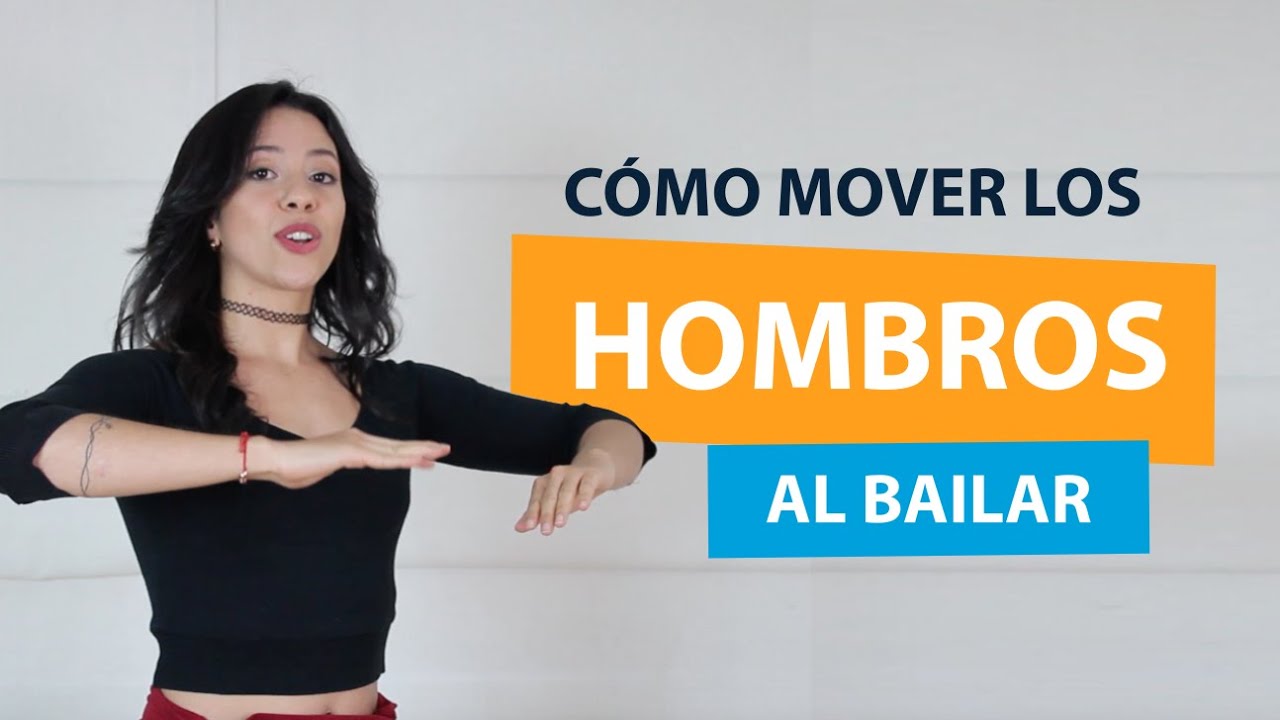 CÓMO MOVER LOS HOMBROS | Te explico ¡Cada detalle!