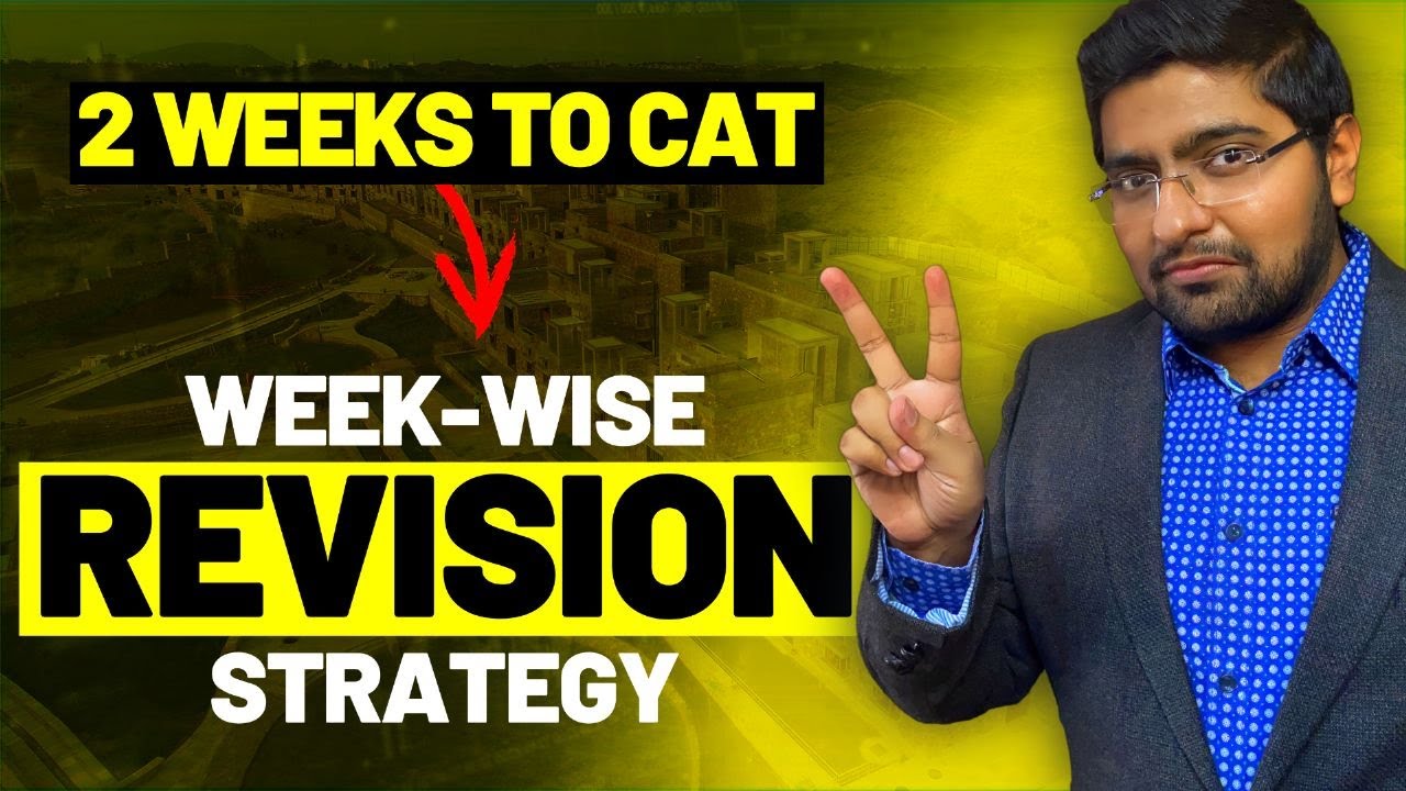2-week Revision Strategy for CAT 2022 [13 Days to CAT]