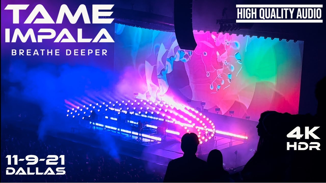 Tame Impala | Breathe Deeper | 11-9-21 | Dallas