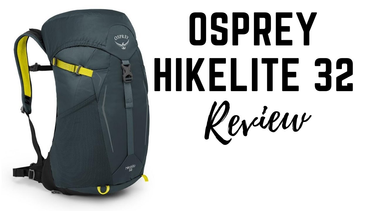 Osprey Hikelite 32 Review