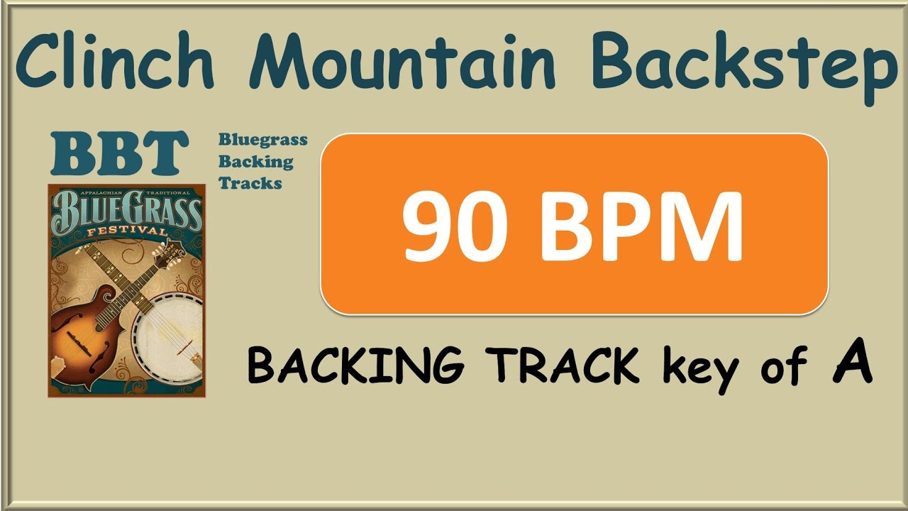 Clinch Mountain Backstep 90 bpm bluegrass backing track