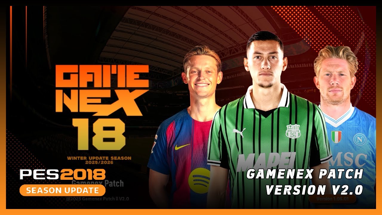 Патч GameNex для PES 2018 сезона 2025/26 выглядит как PES 2026 🔥 - Обновление GameNex V.2 - (Скач...