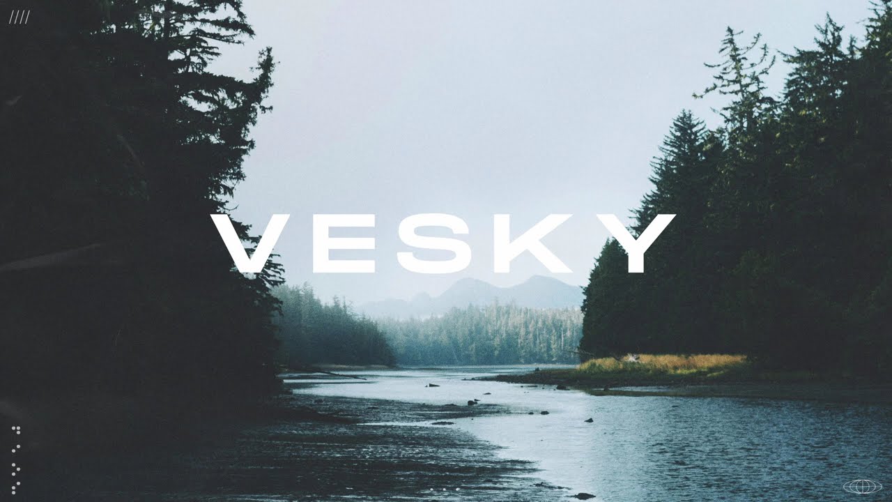 This is vesky | vol. 7 | Chillstep & Future Garage mix