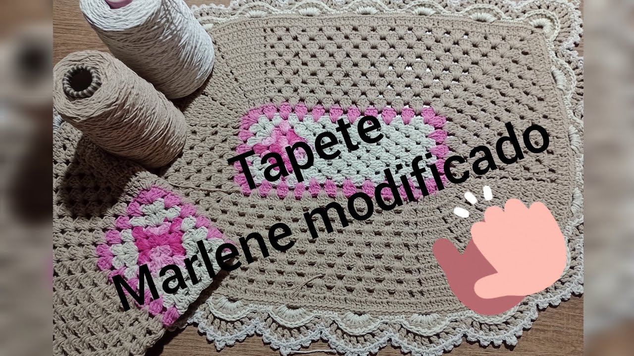 Tapete Marlene modificado passo a passo completo 