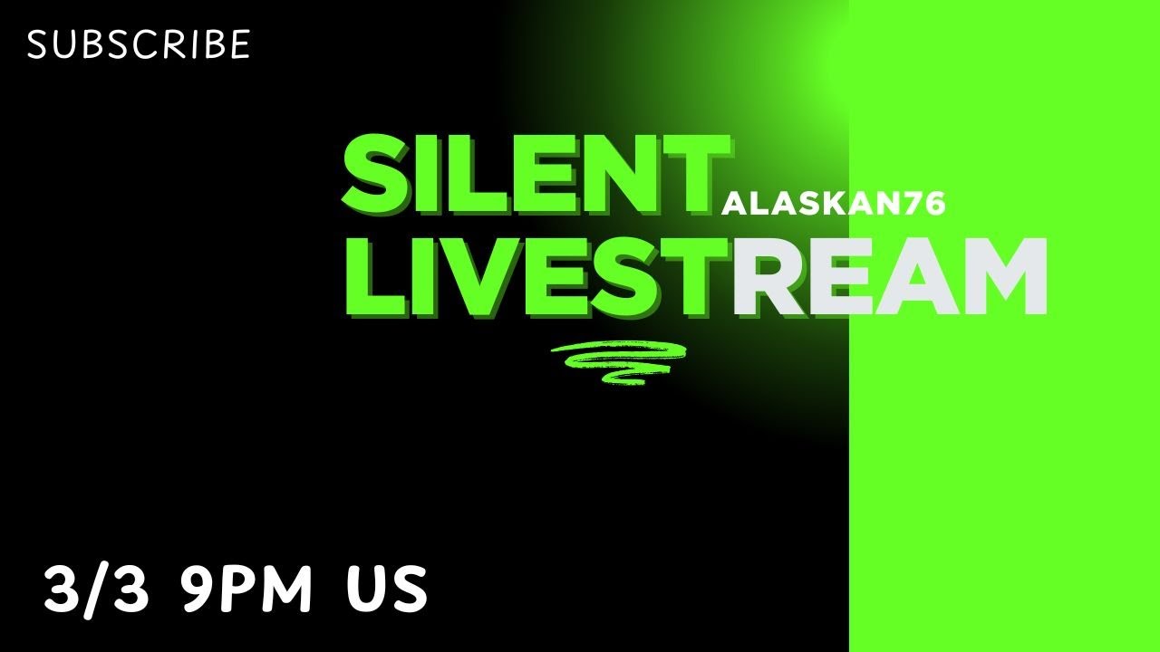 Welcome to my Silent LiveStream