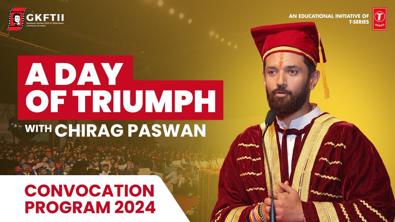 Honorable Chirag Paswan Inspires at GKFTII Convocation 2024 | A Day of Triumph! #convocationday