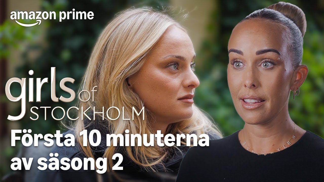 Exklusiva FÖRSTA 10 MIN av S2 av Girls of Stockholm | Prime Video Sverige