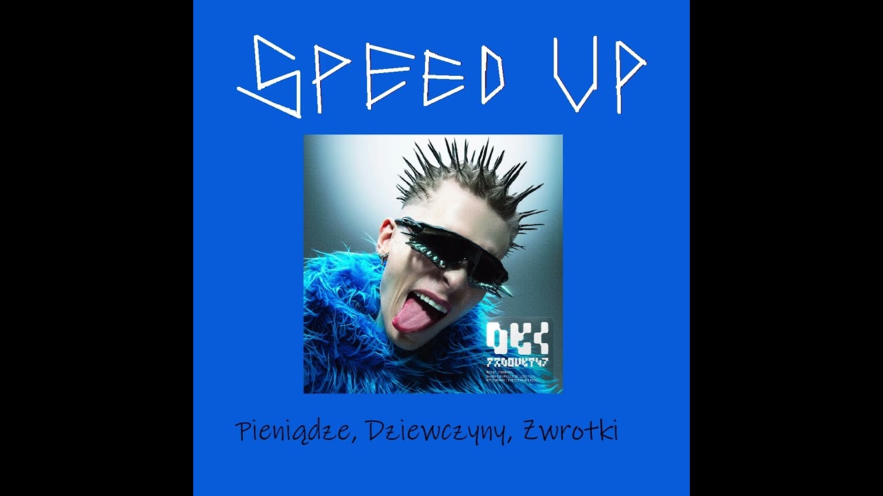 Oki - Pieniądze, Dziewczyny, Zwrotki (Speed Up)