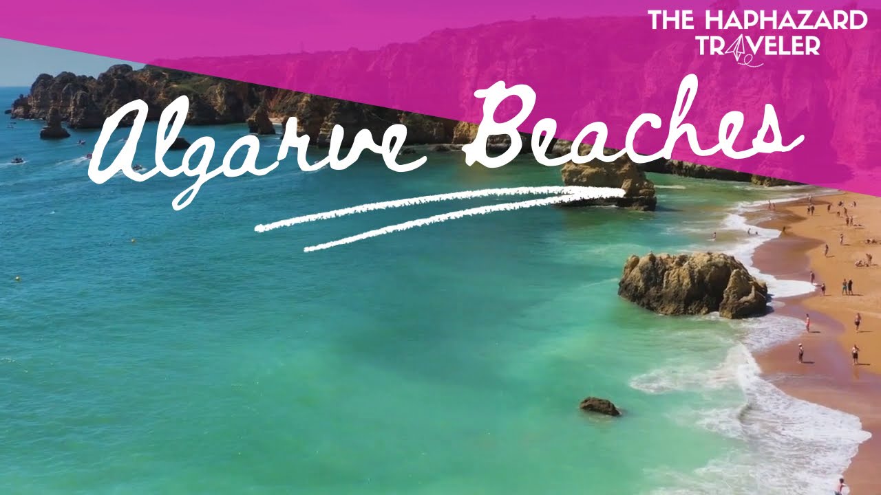 Best Algarve Beaches: The 10 Must Stunning Algarve, Portugal Beaches