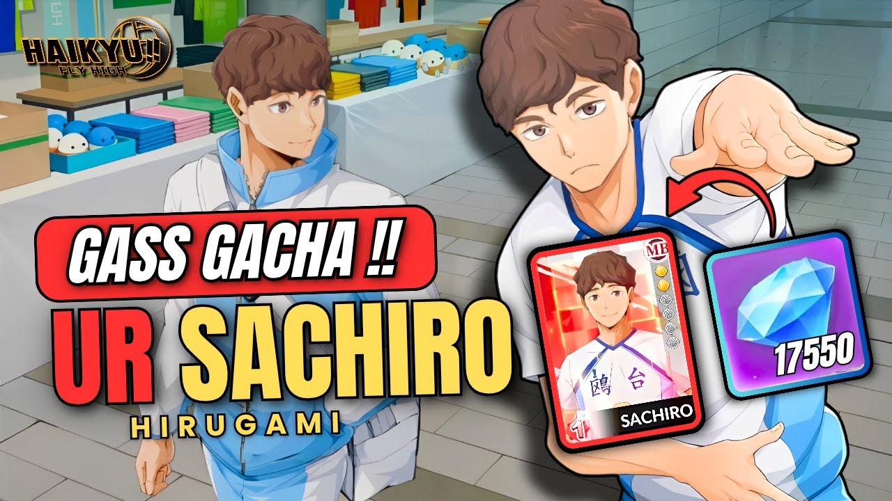 Gacha UR Hirugami Sachiro & Memory‼️ Gass Dapetin Blocker Terkuat Saat Ini! - Haikyu!! Fly High