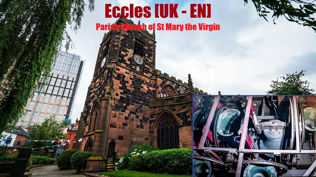 Le campane di Eccles, Greater Manchester [GB - EN]