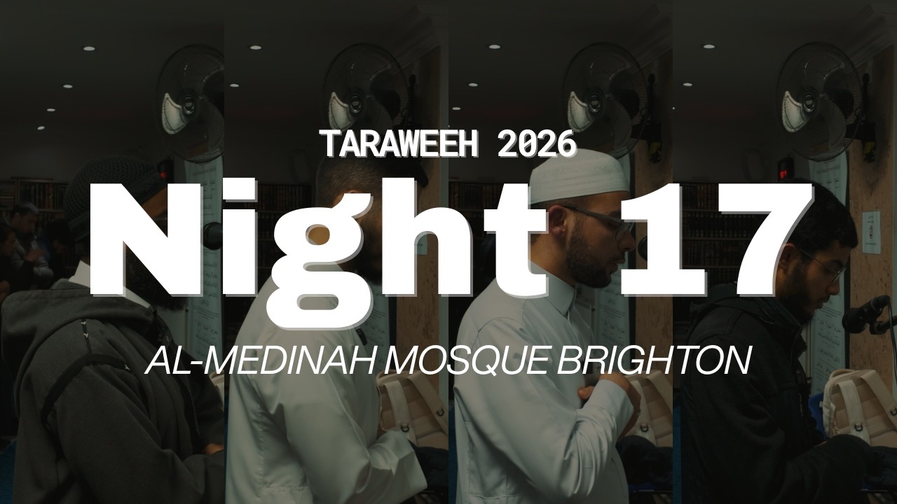 Night 17 Taraweeh 2026 (Surah Al-Furqan v21 - Surah An-Naml v81) | Al-Medinah Mosque