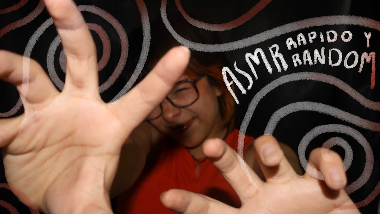 ASMR RAPIDO RANDOM PARA DORMIIIIIIR