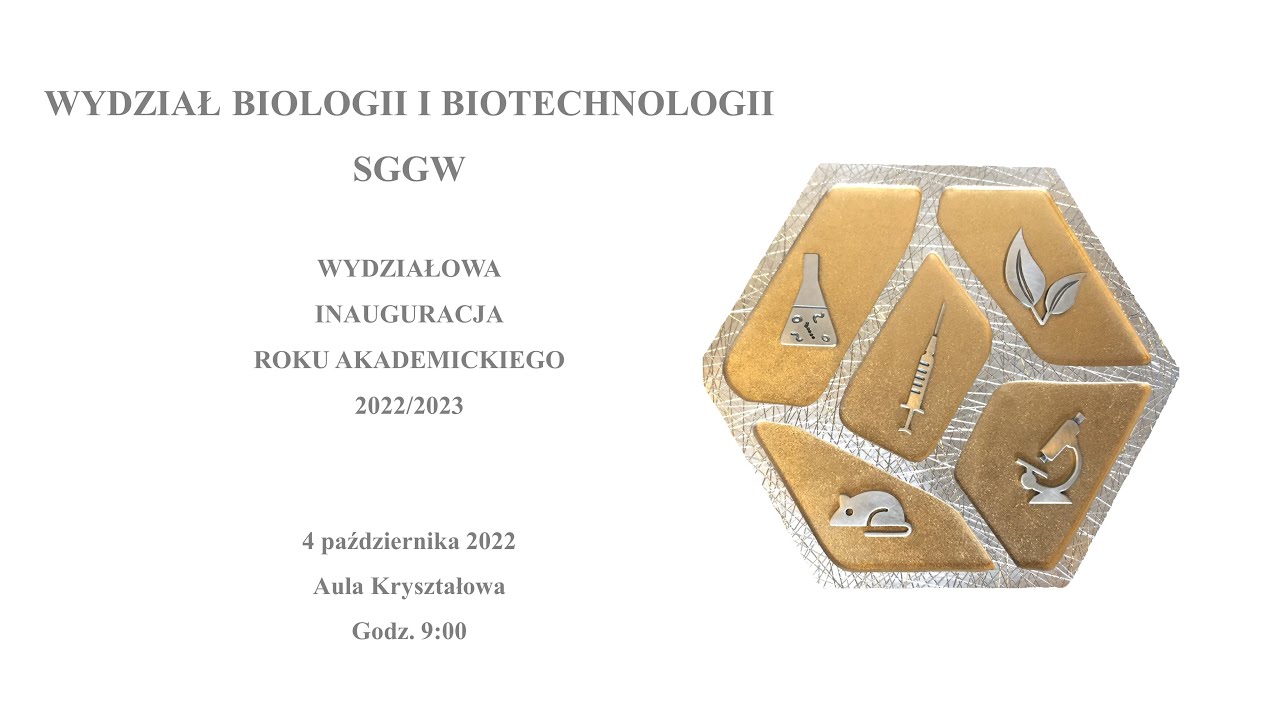 Inauguracja Roku Akademickiego 2022/2023 Wydziału Biologii i Biotechnologii SGGW