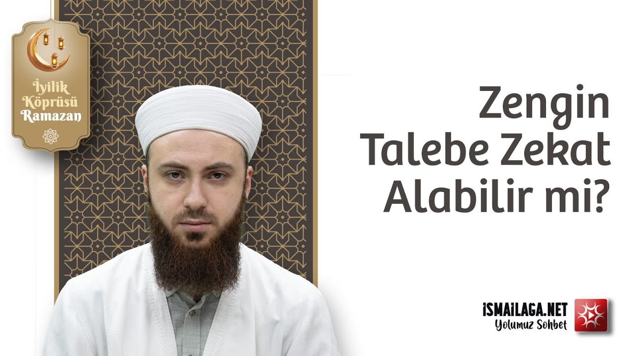 Zengin Talebe Zekat Alabilir mi? - Abd&uuml;lmecid Altaş Hoca Efendi @ismailaganet