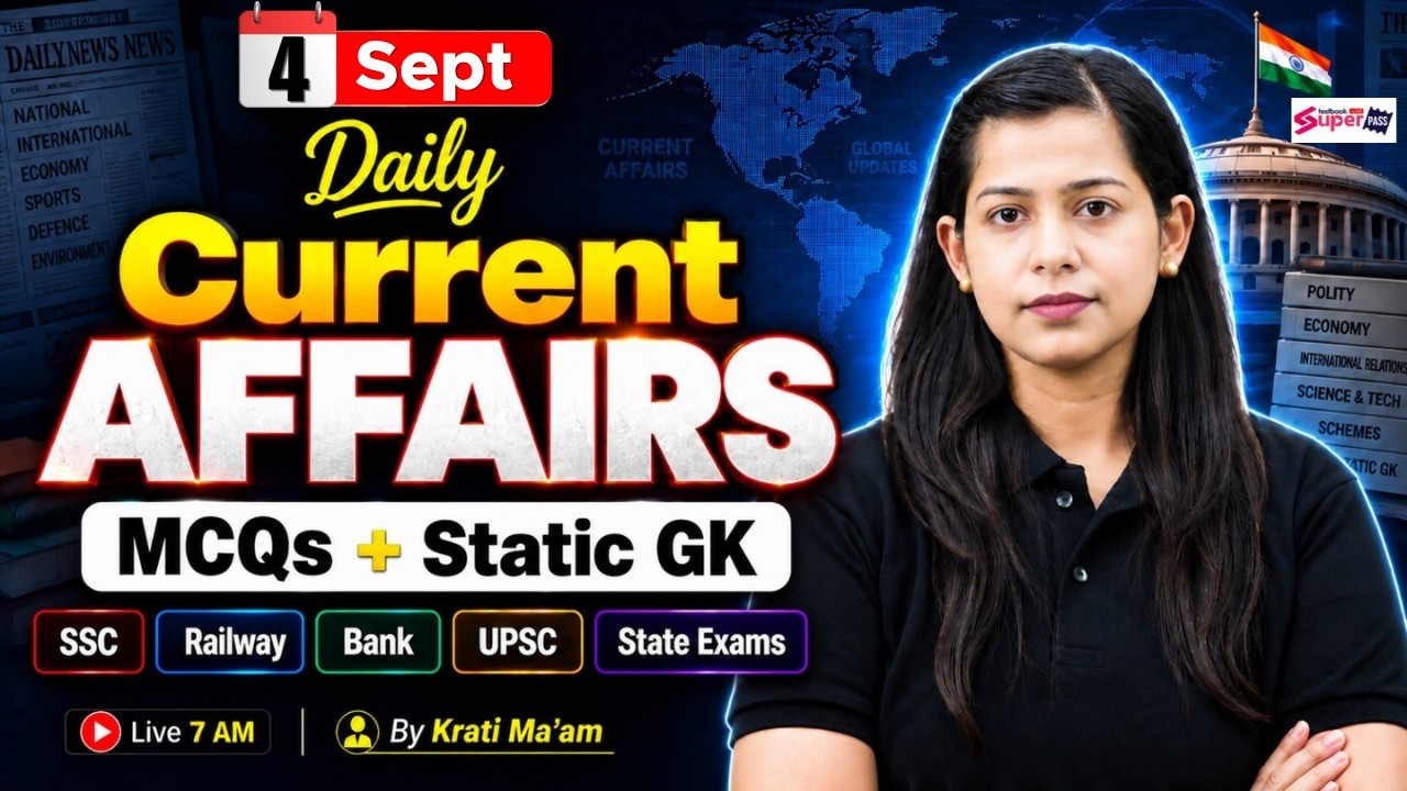Current Affairs Today | 4 Sept Current Affairs 2026 | Daily Current Affairs by Krati Mam | Testbook