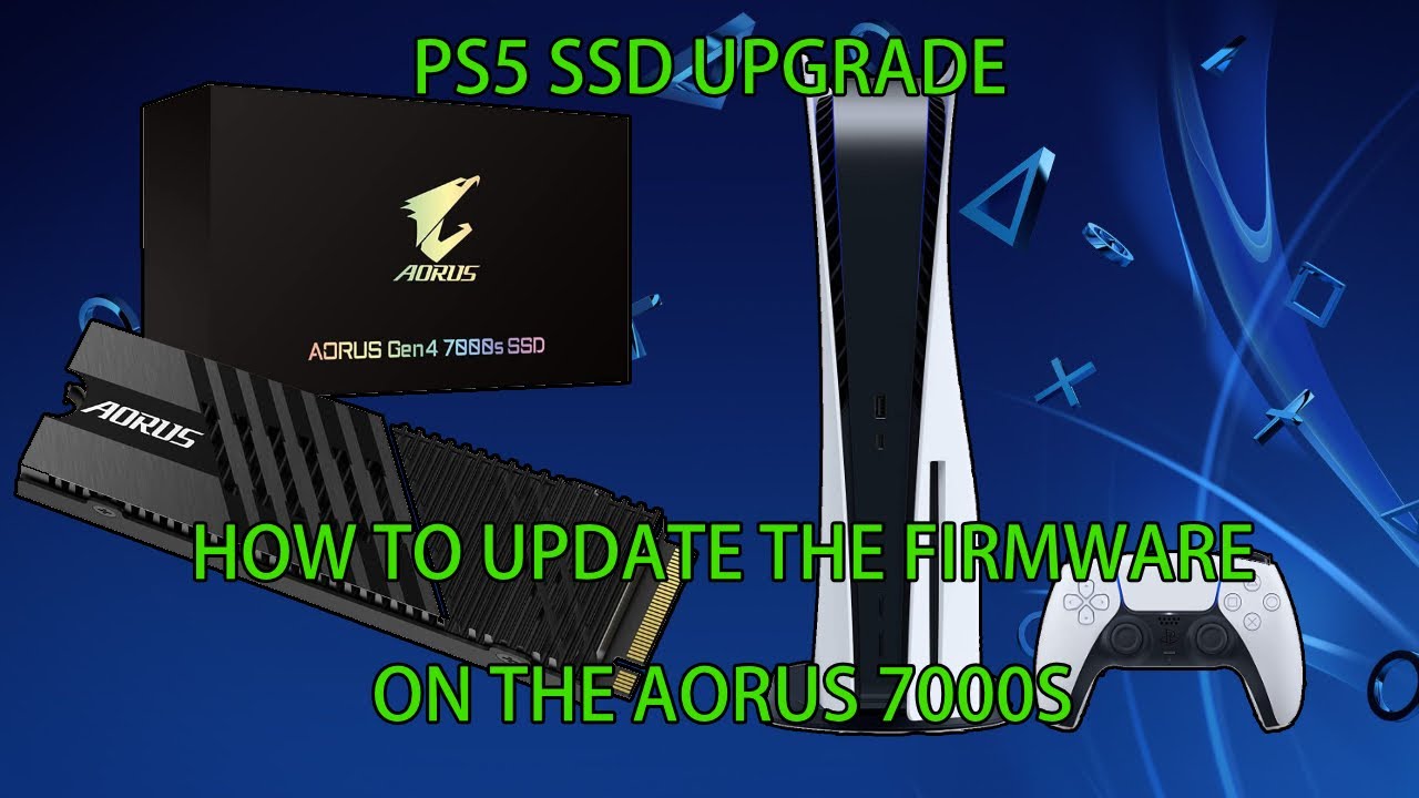 PS5 SSD Upgrade How To Update The Firmware On The Aorus 7000s Gen4 M.2 NVME SSD To V21.2