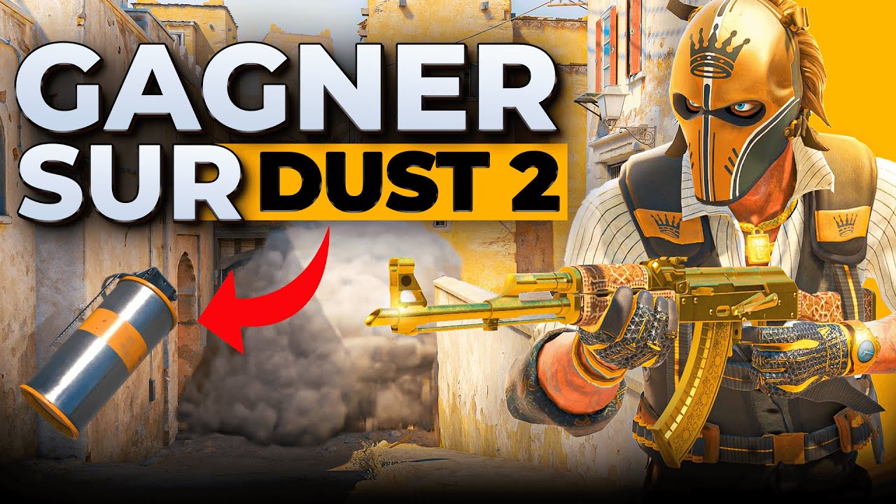 Gagne TOUTES tes games sur DUST 2