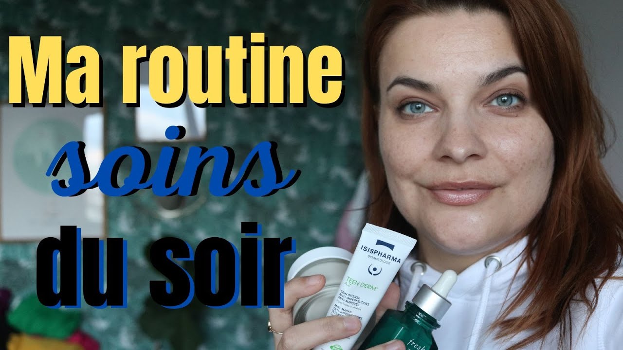 Ma routine soin du soir