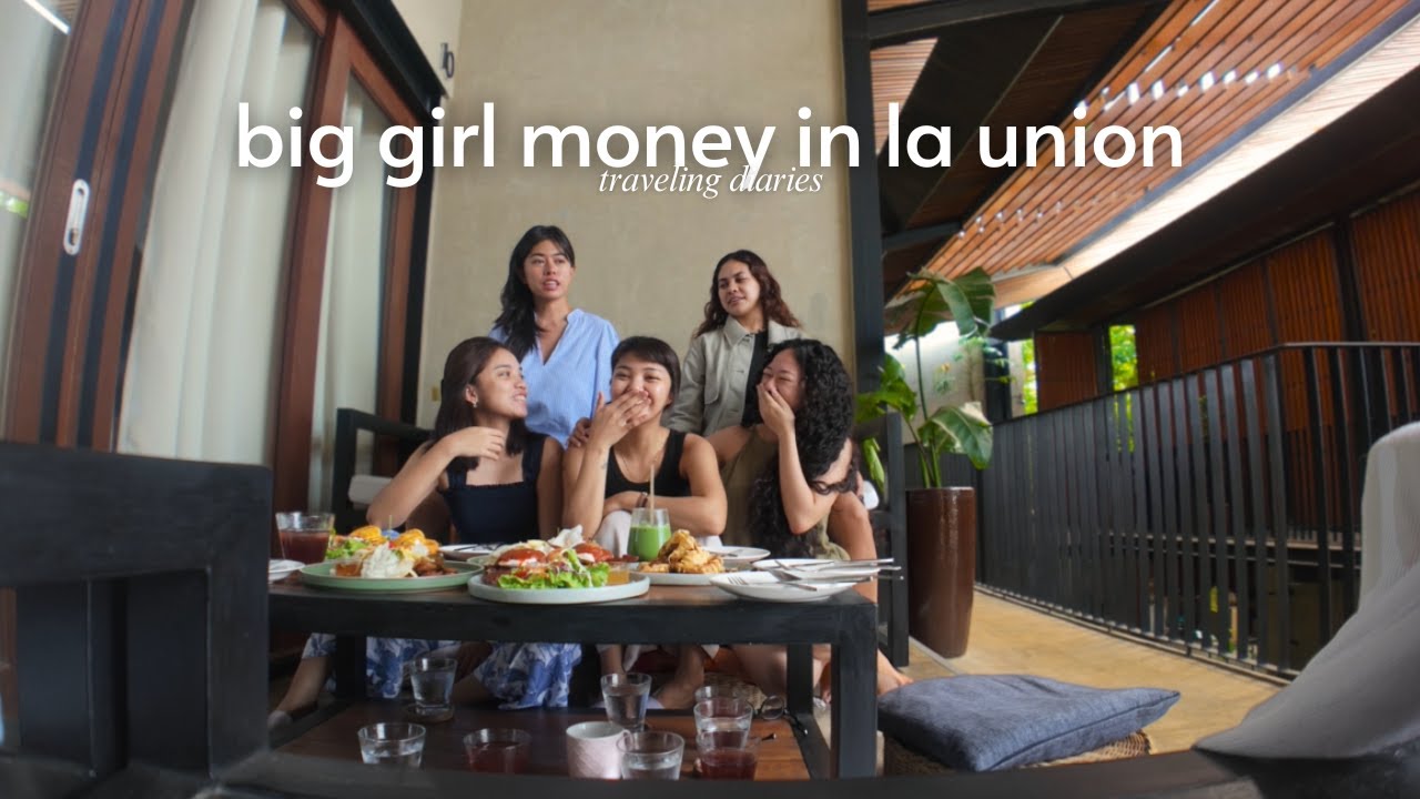 big girl money trip to la union ⛱️ | staying at the best hotel in elyu ft. high school friends