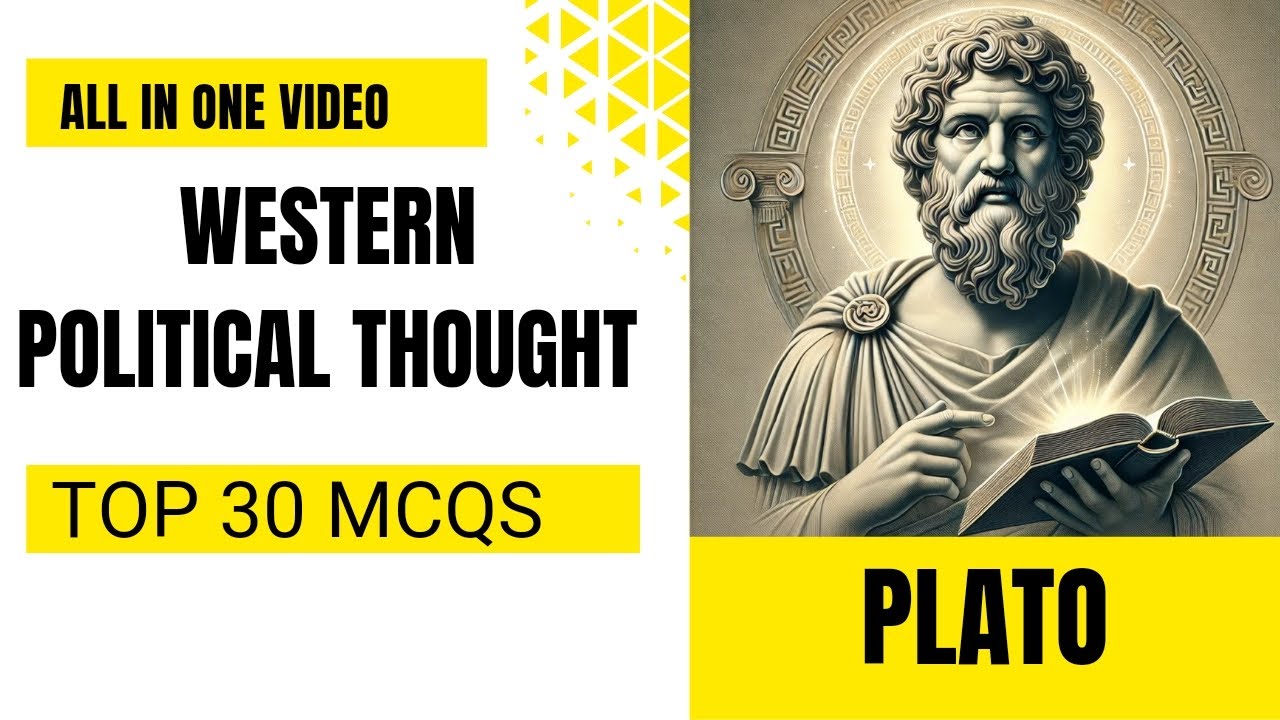 Mcqs on Plato's Political Thoughts |Western Political Thinker|