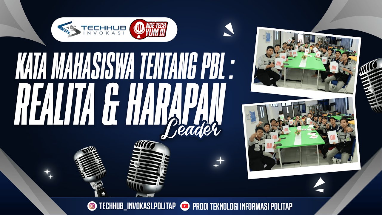 Kata Mahasiswa Tentang PBL :  Realita dan Harapan ! (Versi Leader)
