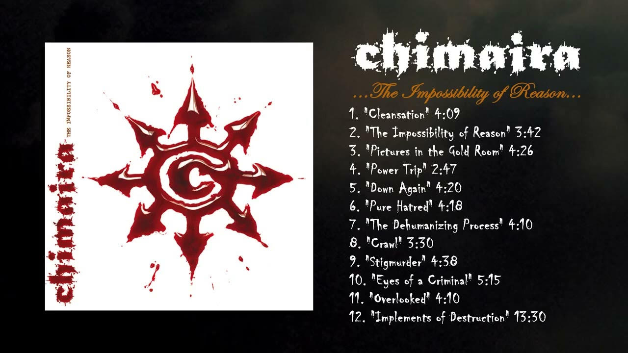 Chimaira - The Impossibility of Reason (Full Album)
