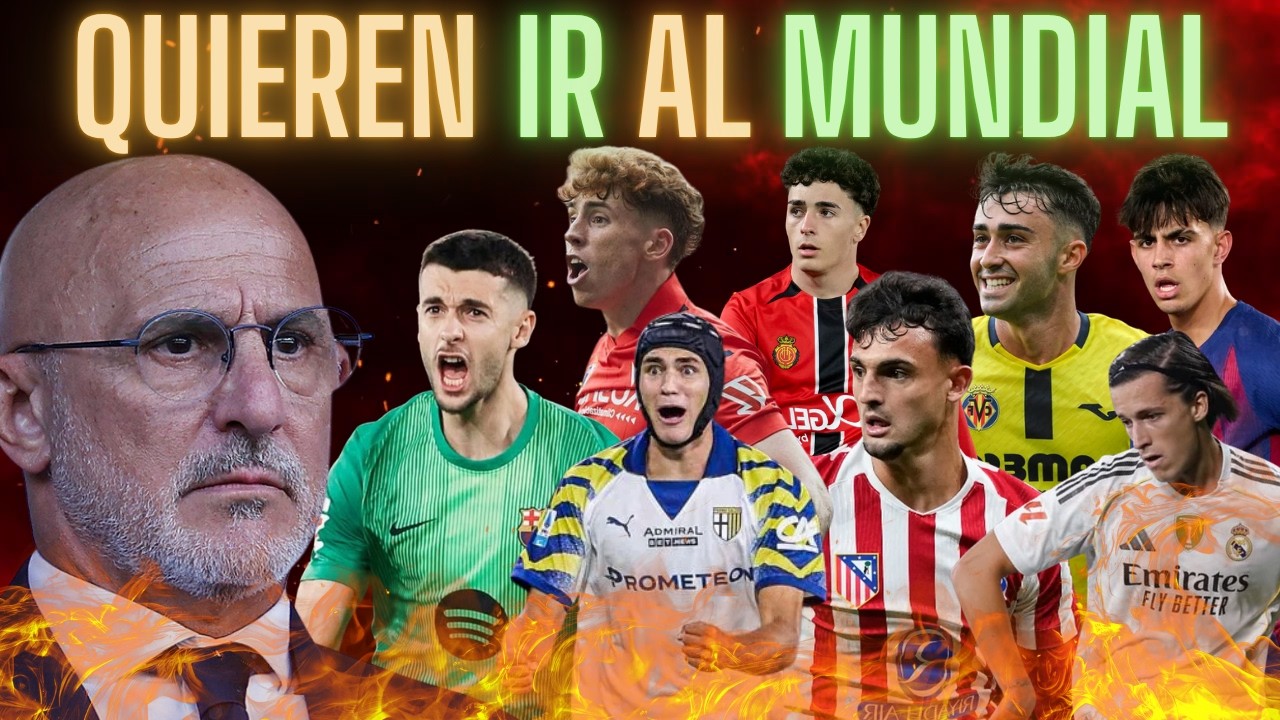 ⚽️ La LISTA ALTERNATIVA de la Selección Española de FÚTBOL para el Mundial 2026 ⚽️