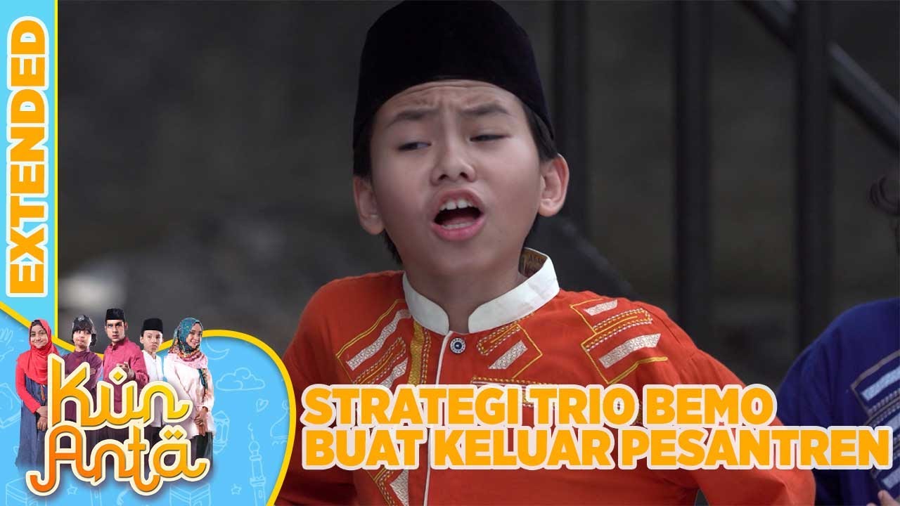 Rencana Trio Bemo Buat Keluar Pesantren Dengan Mudah - Kun Anta