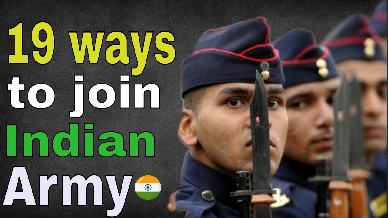 19 ways to join Indian Army