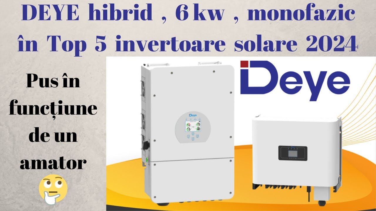 Miraculosul Deye , invertor de top , 6kw hibrid-prezentare generala