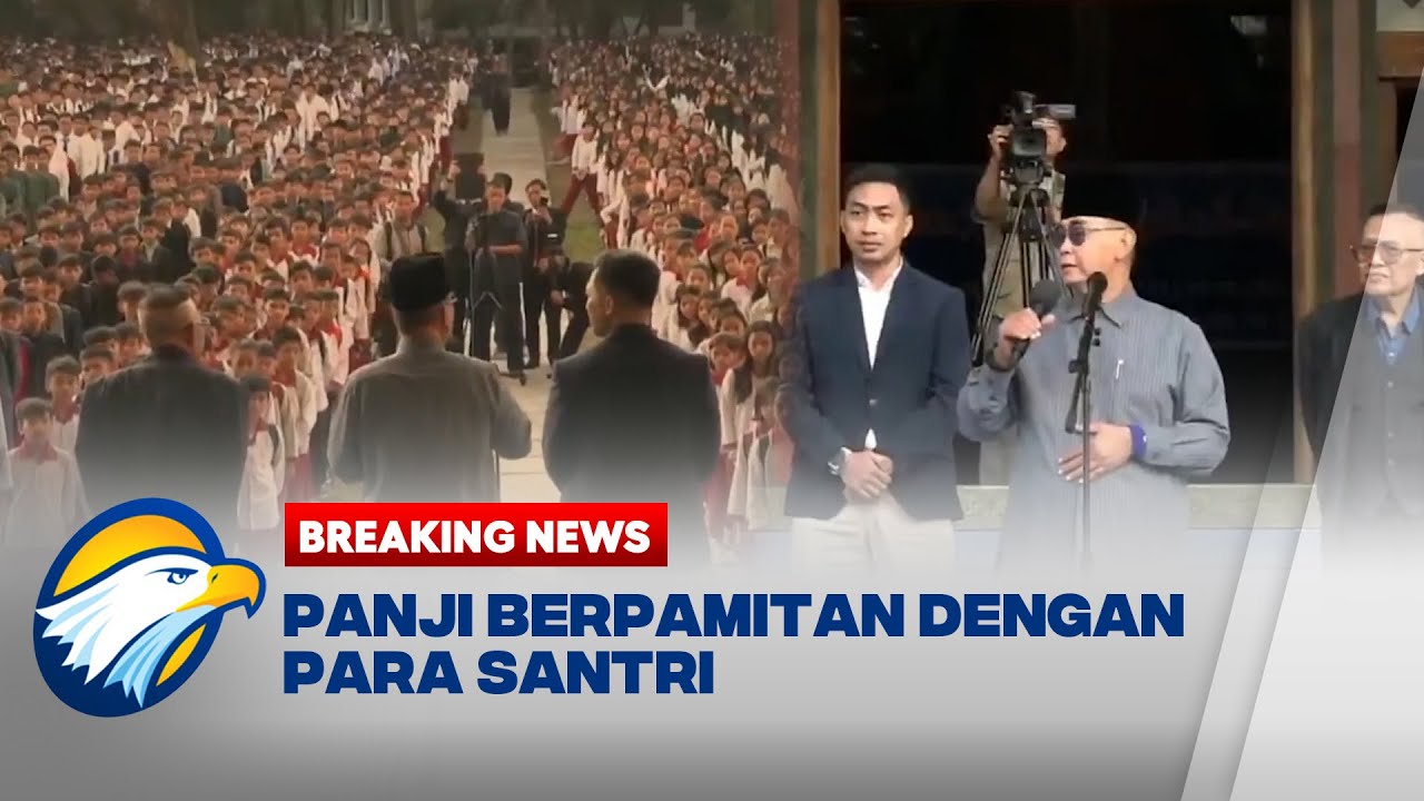 BREAKING NEWS - Pesan Panji Gumilang Kepada Santrinya