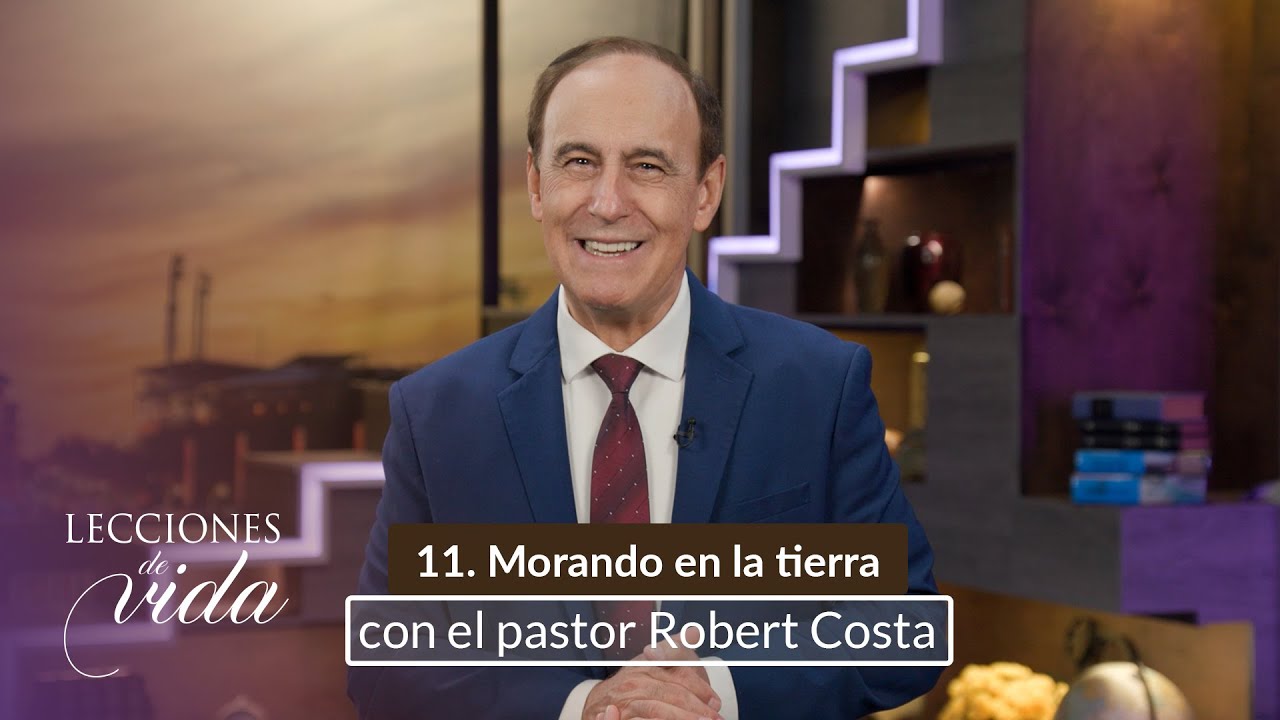 Lecciones de Vida - Morando en la tierra
