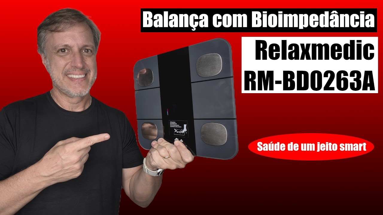 Balança com Bioimpedância Relaxmedic RM-BD0263A | Unboxing e Teste Completo