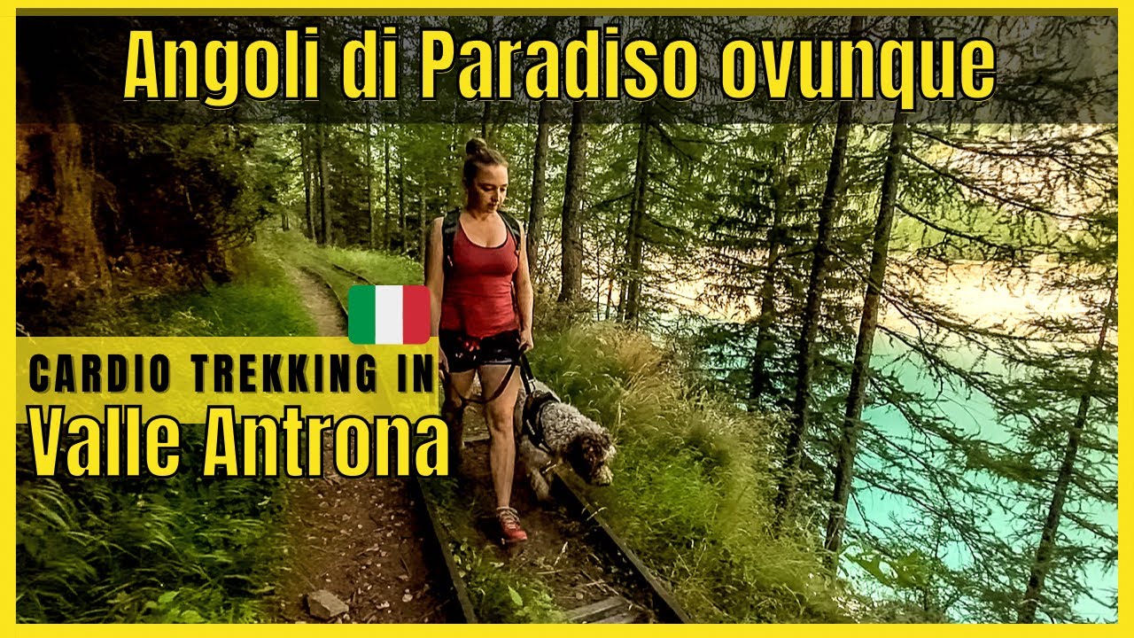 Cardio Trekking nella spettacolare cornice della Valle Antrona 🙌 | Antrona Schieranco 🏔