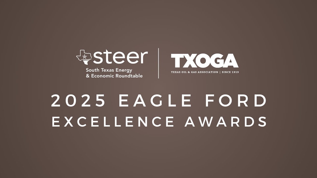 2025 STEER Eagle Ford Excellence Awards Recap