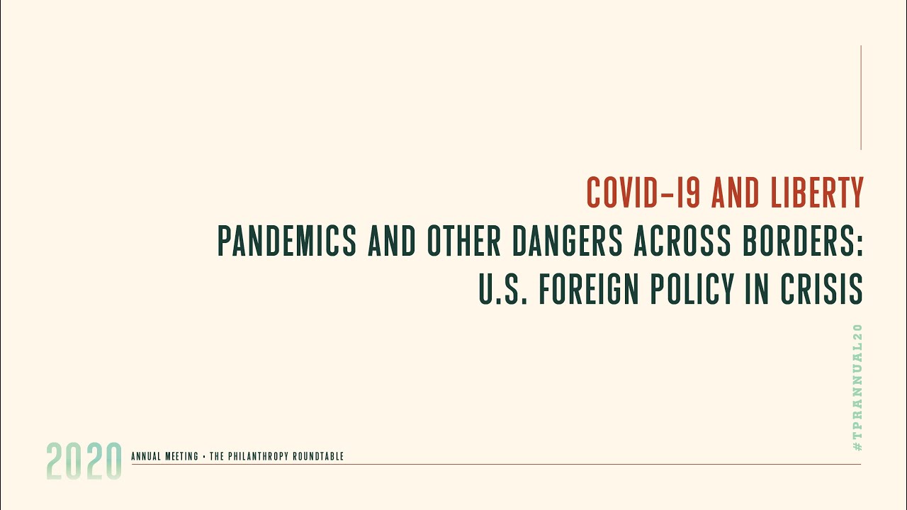 Pandemics and Other Dangers Across Borders: U.S. Foreign Policy in Crisis