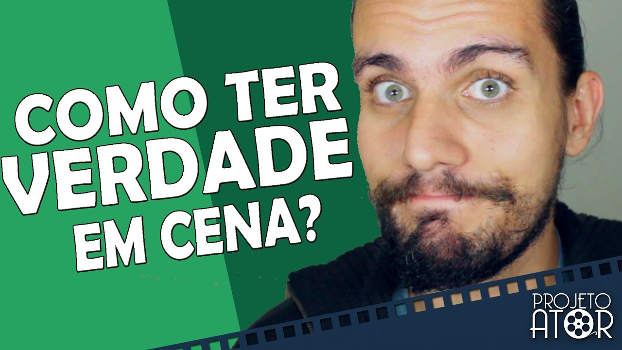 COMO TER VERDADE EM CENA? | Projeto Ator 67