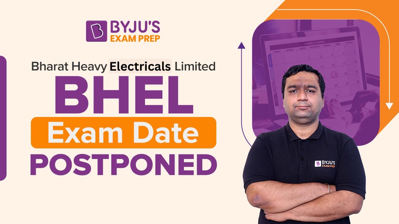 BHEL Exam Postponed | BHEL New Exam Date Announced | BHEL Jobs Notification 2022 | BYJU'S GATE