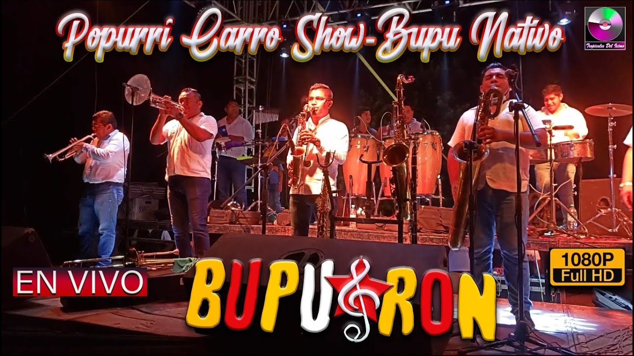 Bupu & Ron - Popurri Carro Show Bupu Nativo En Vivo HD 1080p