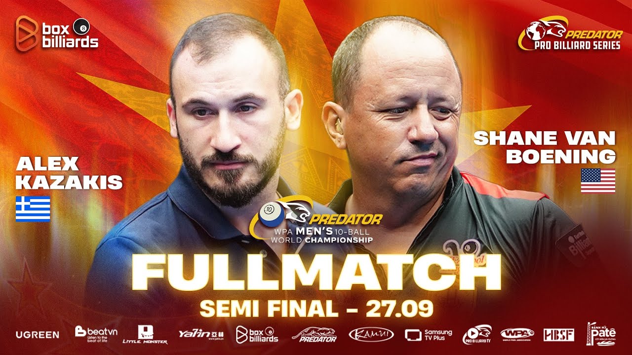 Shane Van Boening vs Alex Kazakis | BÁN KẾT | 2025 PREDATOR WPA MEN'S 10-BALL WORLD CHAMPIONSHIP