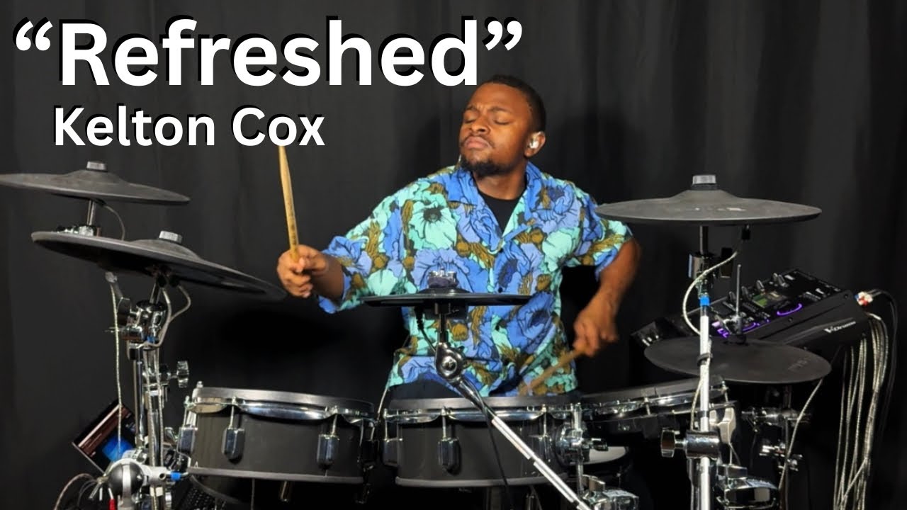 “Refreshed” || Kelton “kslicedd” Cox Drum Cover 