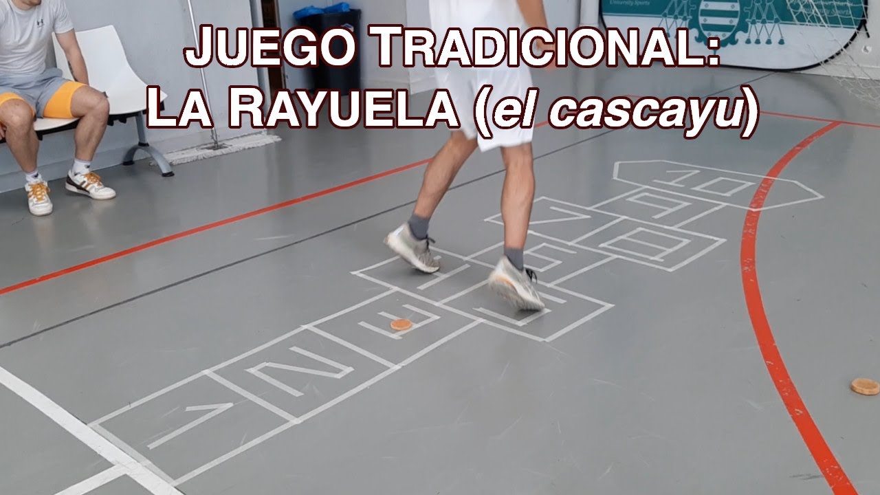 Juego tradicional: la RAYUELA (el "cascayu")