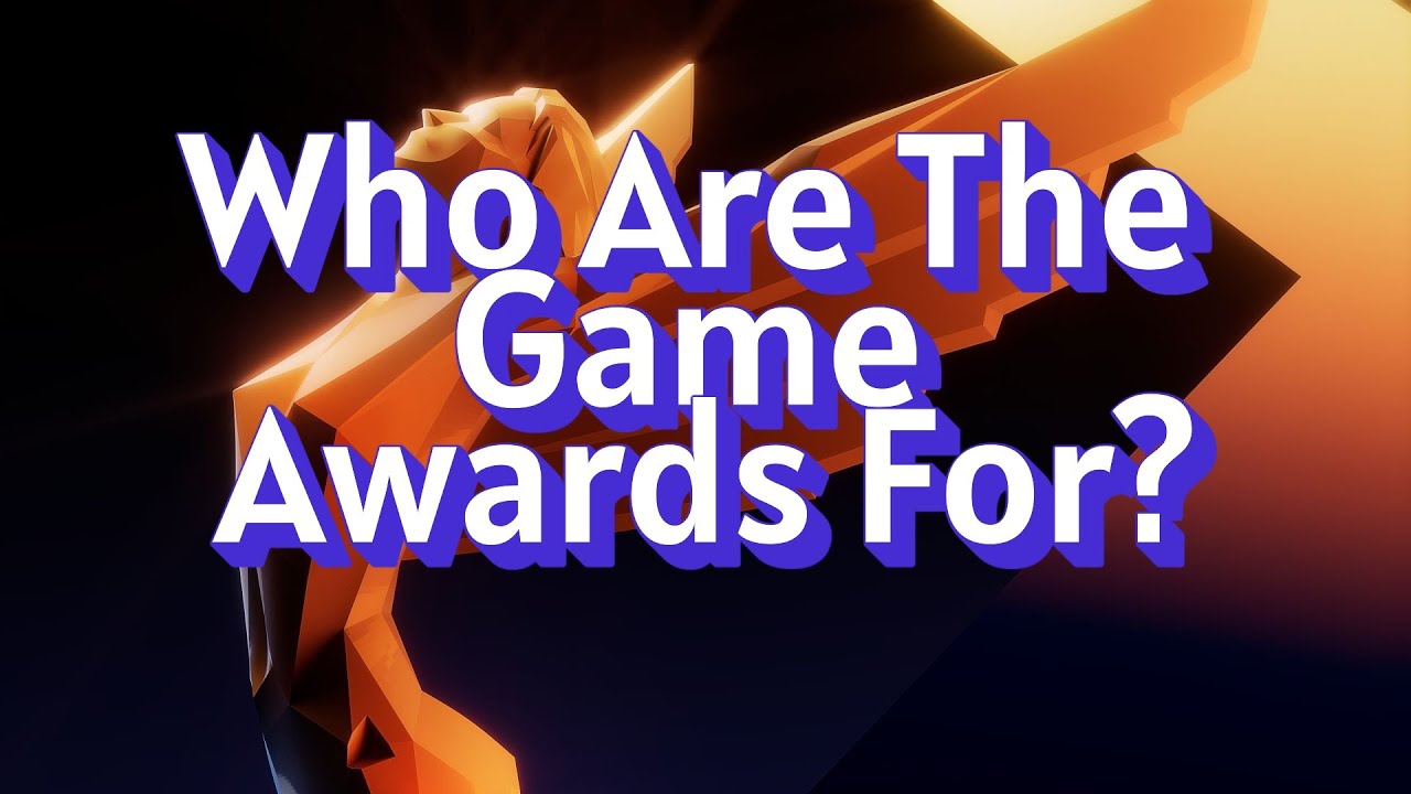 Who are the Game Awards For?