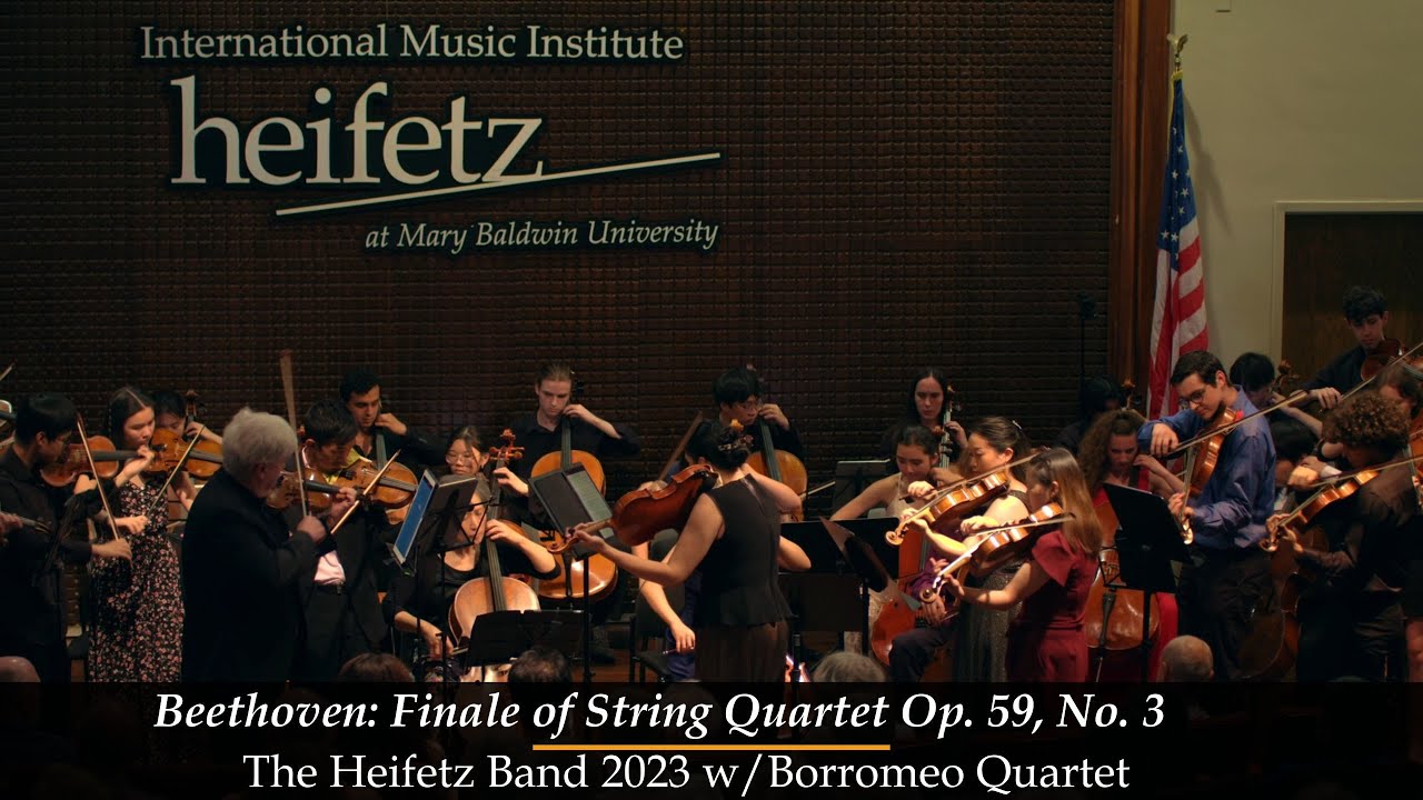 The Heifetz Band 2023 | Beethoven: Finale from String Quartet in C, Op. 59, No. 3