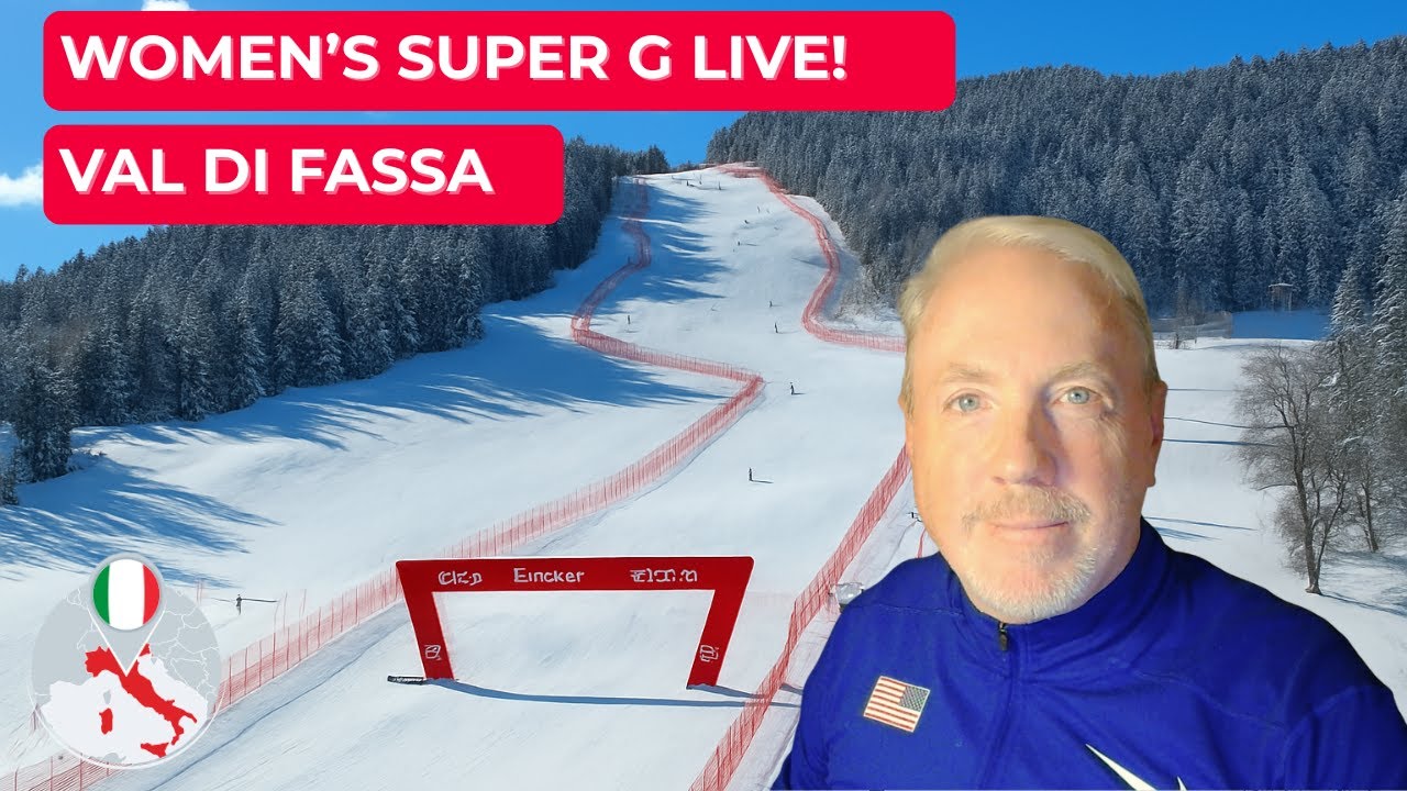 Women's Super - Commentary & Watchalong #valdifassa #FIS #superG