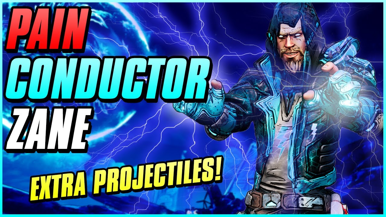 CONDUCTOR ZANE BUILD FOR TRUE TAKEDOWN & BOSSING | Pain Conductor Zane | Borderlands 3 Level 57 Save