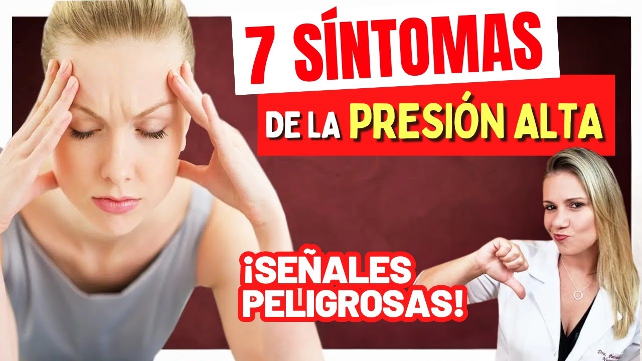 7 Síntomas de la Presión Alta - SEÑALES PELIGROSAS DE LA HIPERTENSIÓN