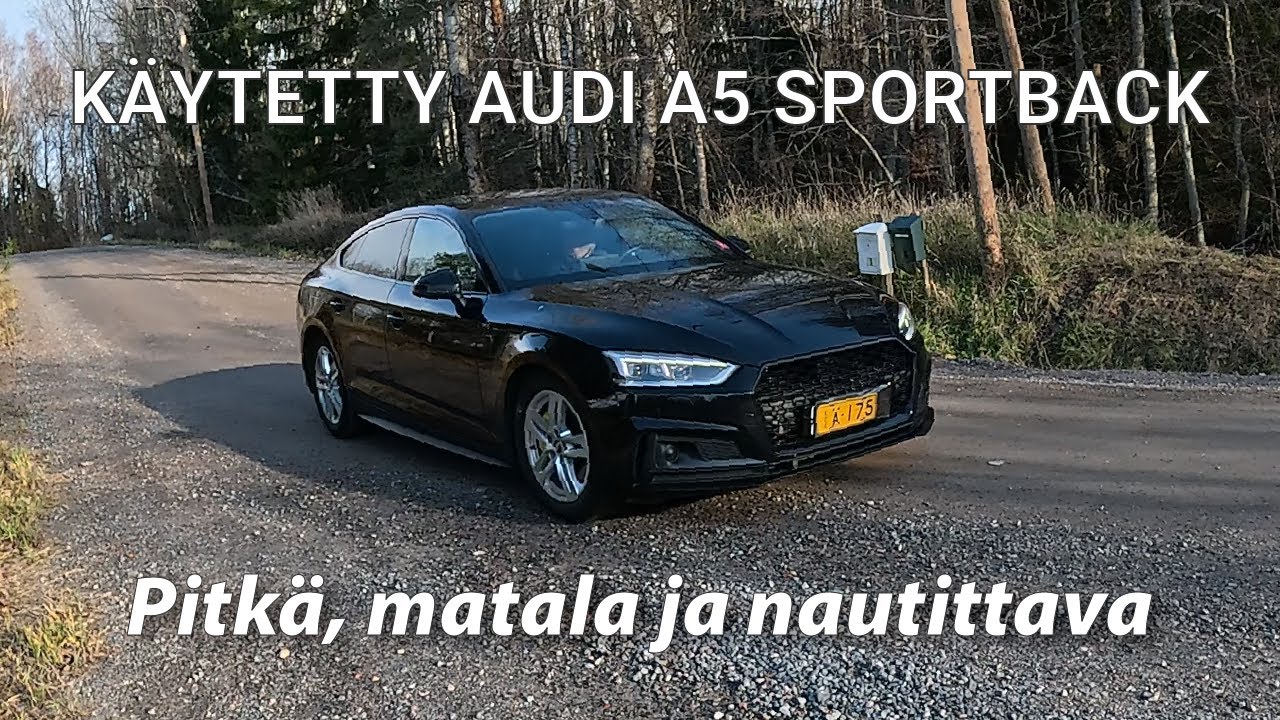 Käytetty Audi A5 Sportback vm.2017 - Pitkä, matala ja nautittava